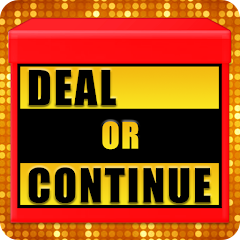 Deal or Continue