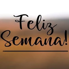 Frases de Boa Semana