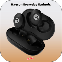 Raycon Everyday Earbuds Guide